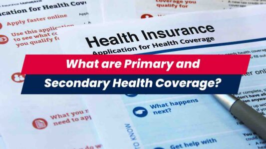 what-are-primary-and-secondary-health-coverage-ushealth-group