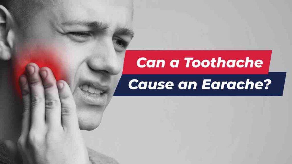 can-a-toothache-cause-an-earache